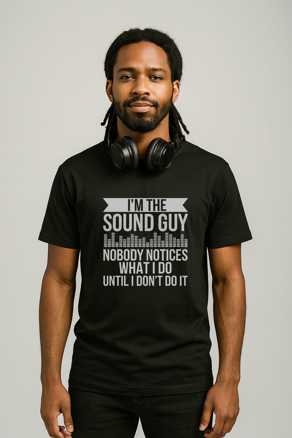 I'm The Sound Guy 100% Cotton T-Shirt